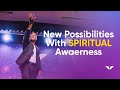 Discover New Possibilities With Spiritual Awareness | Michael Beckwith