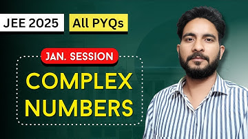 JEE Mains 2025 PYQ - Complex Numbers | Class 11 | January Attempt Solution | Maths Chapter Wise PYQs