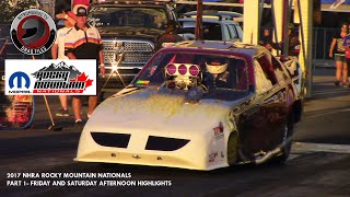 2017 NHRA Rocky Mountain Nationals @ Castrol Raceway Part 1 (Friday and Saturday Night Qualifying)