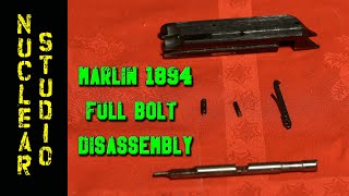 Marlin 1894 - full blot disassembly and reassembly -'How to' Tutorial  & Review