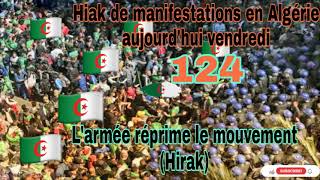 Hirak populaire en Algérie aujourd'hui vendredi 124.