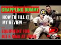 GRAPPLING DUMMY - REVIEW AND HOW TO FILL IT - BJJ, MMA, WRESTLING, GRAPPLING