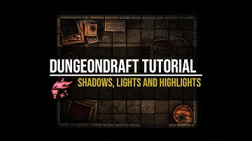 Dungeondraft Tutorial - Shadows, lights & highlighting