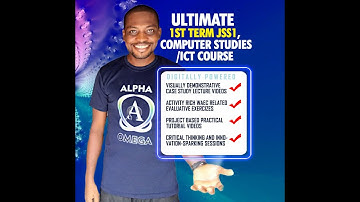 The Ultimate 1st term ICT/COMPUTER Studies course for JSS1