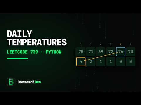 Daily Temperatures — LeetCode 739 in Python (ASMR Coding)