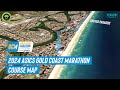 Course fly through  2024 gold coast marathon presented by asics