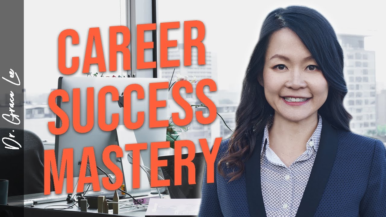 Career Success Mastery with Dr. Grace Lee! - YouTube