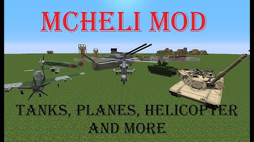 MCHeli 1.7.10 Mod Showcase (tanks, planes and more)