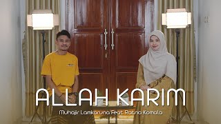 ALLAH KARIM by Muhajir Lamkaruna Feat Ratna Komala || Cover Song