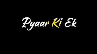 Aao Sunao Pyar ki ek Kahani Status💞WhatsApp status Black🖤screen | 90's song status black screen Old