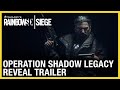 Rainbow Six Siege: Operation Shadow Legacy Reveal Trailer | Ubisoft [NA]