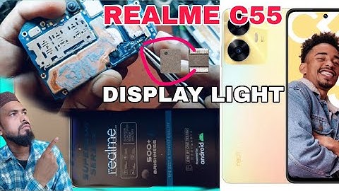 REALME C55 DISPLAY LIGHT SOLUTION , ALL Realme display light problam  realme c55 display graphics 👍
