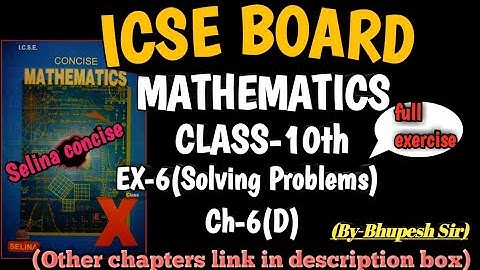 icse board| class-10| maths| chapter-6|solving problems | ex-6d | selina concise solution