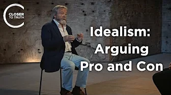 Iain McGilchrist - Idealism: Arguing Pro and Con