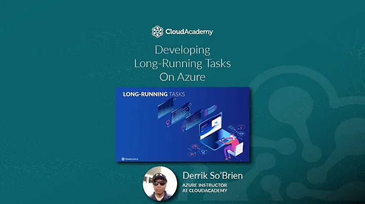 Developing Long-Running Tasks on Azure - Azure Courses