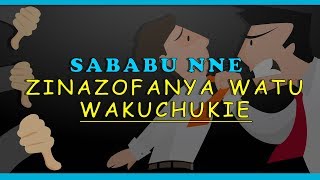 Sababu Nne(4) Zinazofanya Watu Wakuchukie - Joel Arthur Nanauka