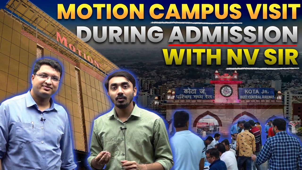 🔴Motion Campus Visit During Admission | Are Student Coming to Kota for JEE/NEET🤔 | ft. 