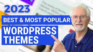 13 Best and Most Popular WordPress Themes 2023