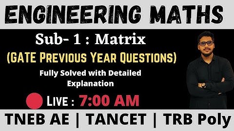 Sub-1 Matrix | Live 05 | GATE Previous Year Question