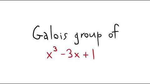Galois group of x^3-3x+1