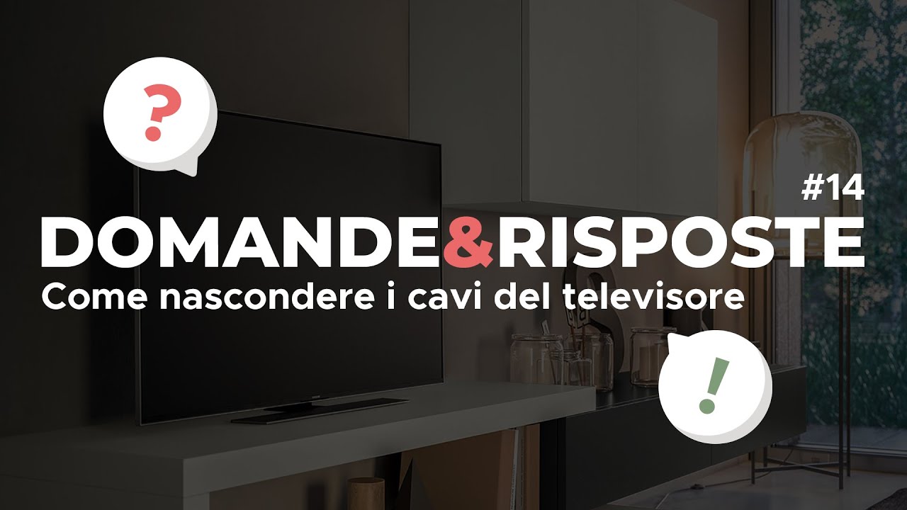 Come nascondere i cavi della TV? - Q&A #14 