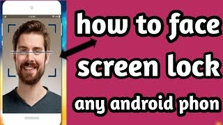 How to face lock any android mobile screenshot 4