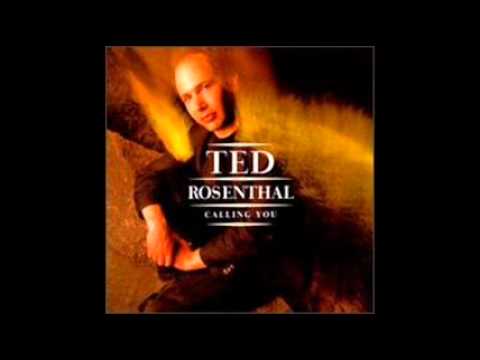 TED ROSENTHAL, CD CALLING YOU.wmv