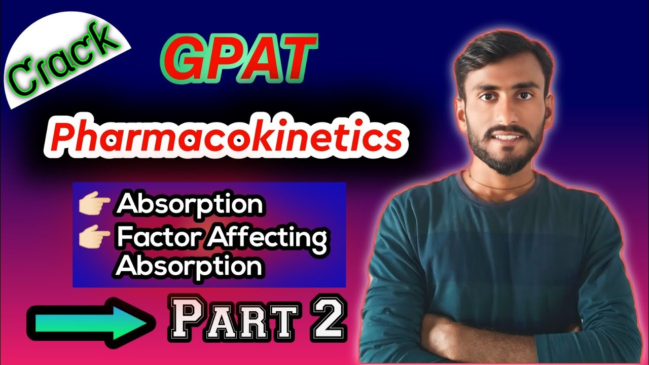 "Absorption in Pharmacokinetics: Key Factors Affecting Drug Absorption Explained" 