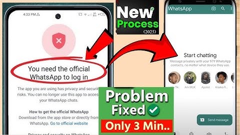 How to fix you need the official whatsapp to log in problem 2025_whatsapp login problem solved..