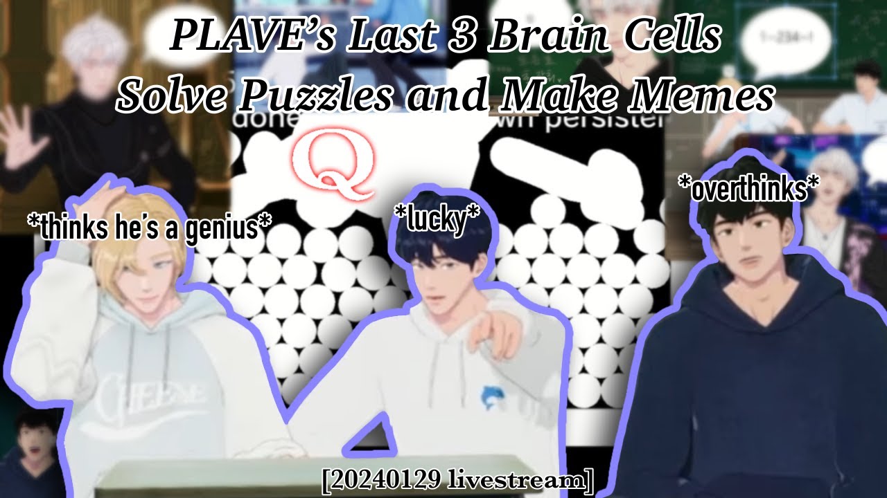 [eng sub] plave’s last 3 brain cells solve puzzles and make memes ...