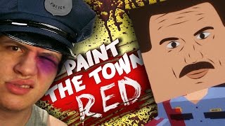 TRETA NA DELEGACIA! - Paint the Town Red