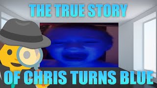 The Real Story of the Screaming Blue Kid/Chris Turns Blue