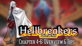 Hellbreakers: Overview & Tips for Chapters 4-6