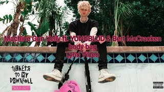 Machine Gun Kelly Ft Yungblud U0026 Bert Mccracken  Body Bag  