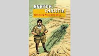 Agatha Christie - Gyilkosság Mezopotámiában hangoskönyv - 5.Rész