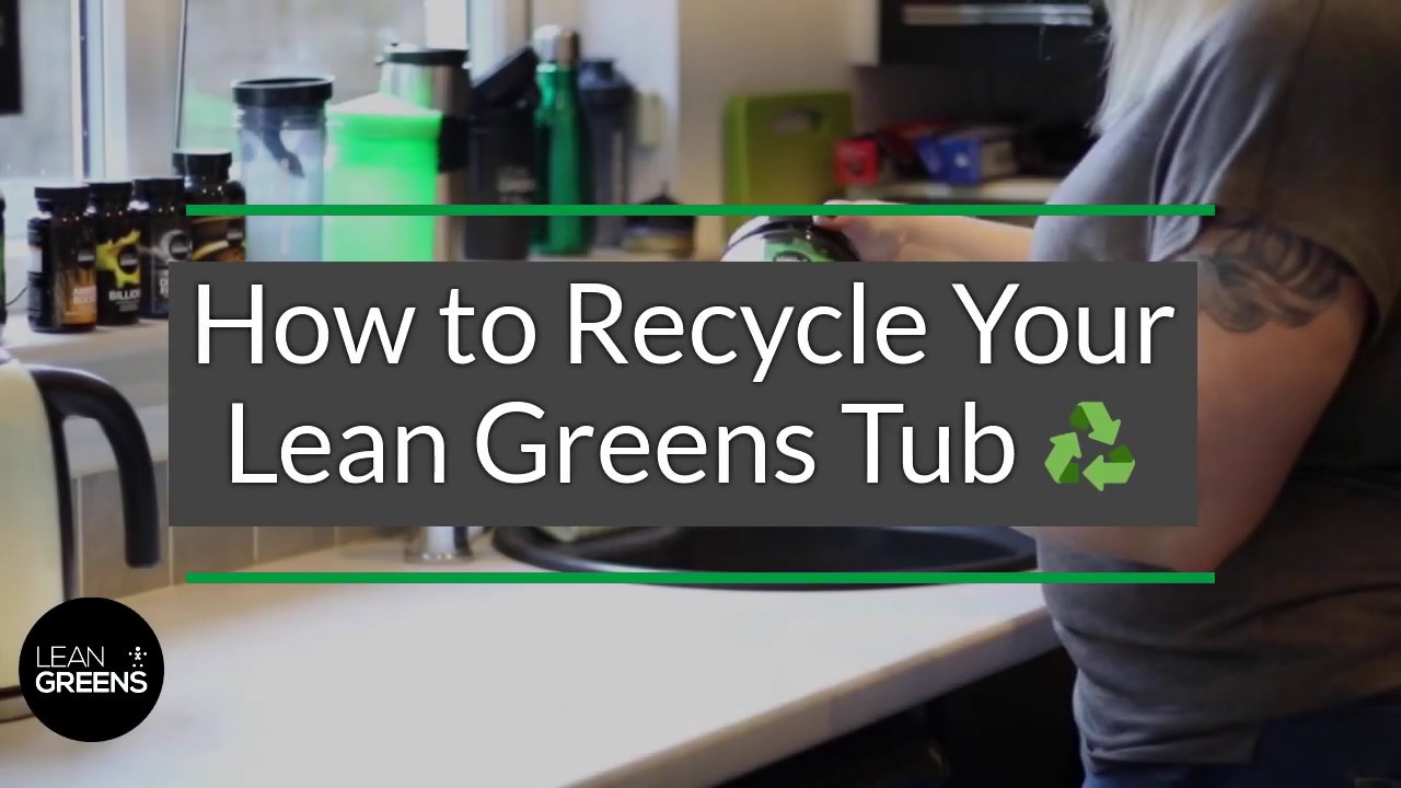 How to Recycle Your Lean Greens Tub ♻️ YouTube