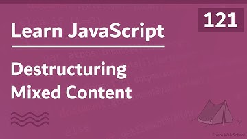 Learn JavaScript In Arabic 2021 - #121 - Destructuring Mixed Content