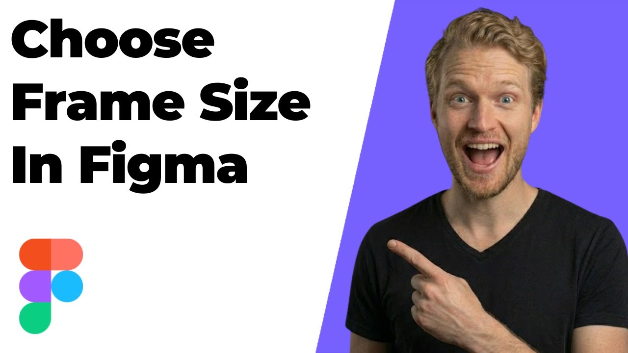 How To Choose Frame Size In Figma (Easy Guide) - YouTube
