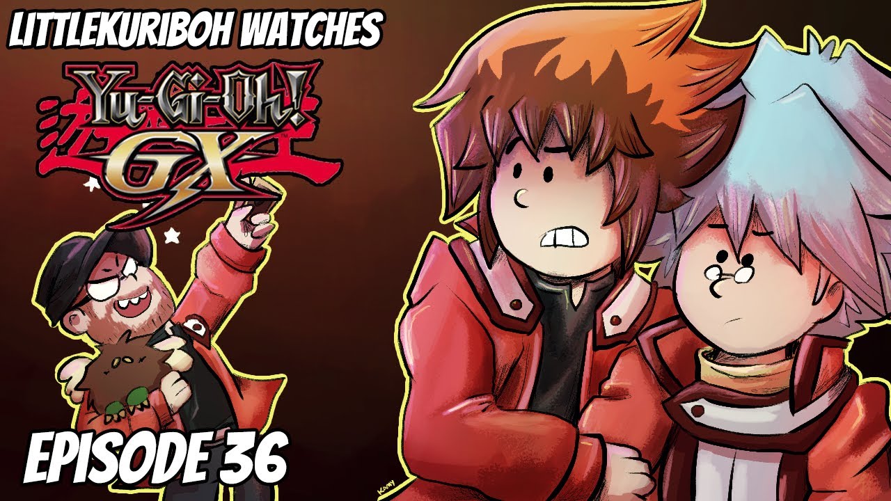 LittleKuriboh Watches YGO GX - Episode 36 - YouTube