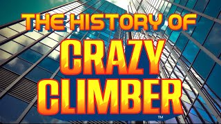 The History of Crazy Climber - Arcade/console documentary screenshot 5