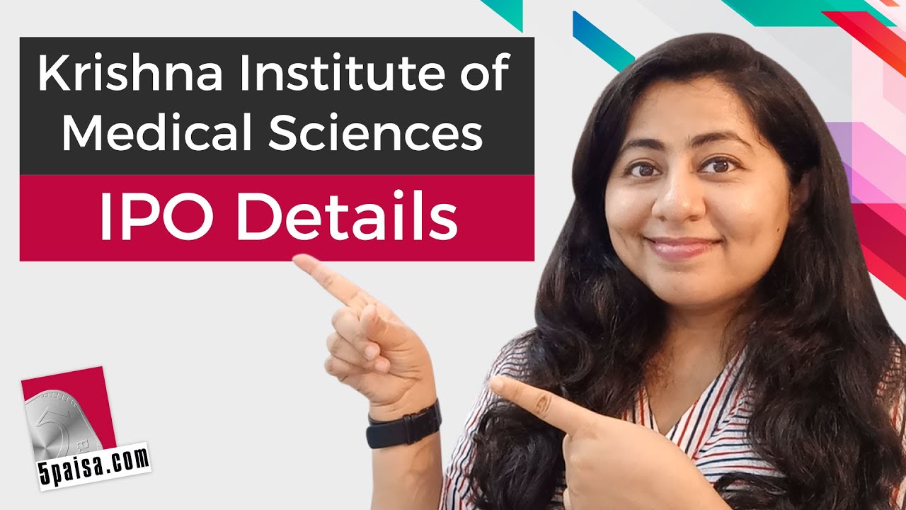 krishna institute of medical sciences ipo krishna institute of medical sciences ipo