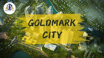 Giới thiệu Chung cư Goldmark City - 136 Hồ Tùng Mậu "ĐẸP NGỠ NGÀNG"