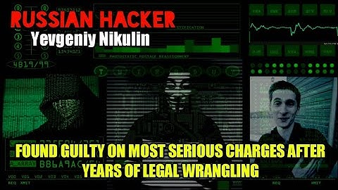 Russian hacker Yevgeniy Nikulin found guilty on most serious charges after years of legal wrangling