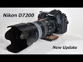 Nikon D7200 NEW Update