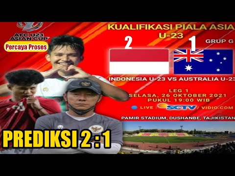 Berlangsung 🔴Timnas Indonesia U-23 Vs Australia U-23 Malam Ini 26 Oktober 2021 || Prediksi 2:1