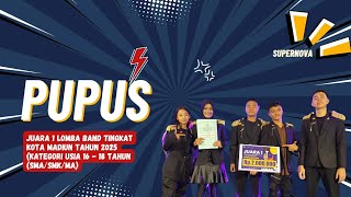 Download Lagu PUPUS - LOMBA BAND TINGKAT KOTA MADIUN 2025  MP3