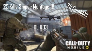 25 kills sniper montage with DL Q33 | COD Mobile Gameplay | MVP