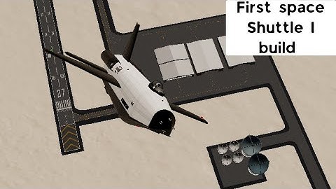 my first space Shuttle I built [simple Rockets 2]