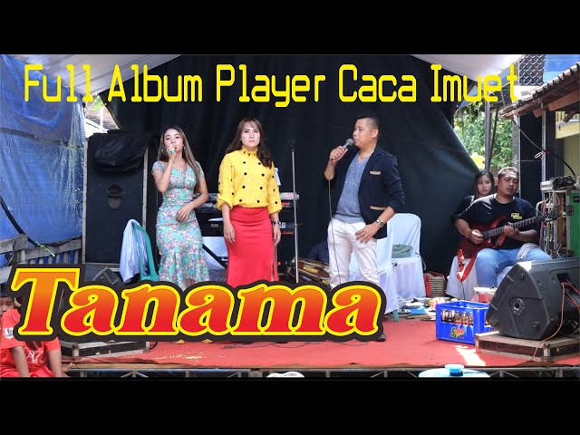 Muatep!!!!!FULL ALBUM TANAMA MUSIC PLAYER CACA HOUSE MUSIC LIVE PECANGAAN-WEDDING FIRIN DENGAN YUNI class=