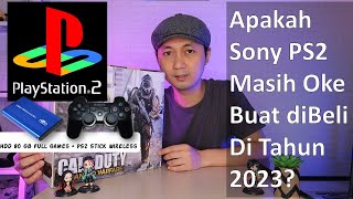 Apakah Sony PS2 Masih Oke Buat di Beli di Tahun 2023?